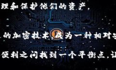 关于tpWallet是否支持找回以及其安全性的问题，我